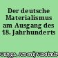 Der deutsche Materialismus am Ausgang des 18. Jahrhunderts