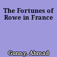 The Fortunes of Rowe in France