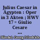 Julius Caesar in Ägypten : Oper in 3 Akten ; HWV 17 = Giulio Cesare in Egitto