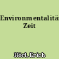 Environmentalitäre Zeit