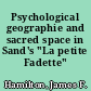 Psychological geographie and sacred space in Sand's "La petite Fadette"