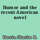 Humor and the recent American novel