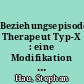Beziehungsepisode Therapeut Typ-X : eine Modifikation der ZBKT-Methode