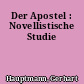 Der Apostel : Novellistische Studie
