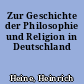 Zur Geschichte der Philosophie und Religion in Deutschland