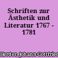 Schriften zur Ästhetik und Literatur 1767 - 1781