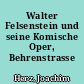 Walter Felsenstein und seine Komische Oper, Behrenstrasse 55-57