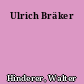 Ulrich Bräker