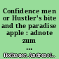 Confidence men or Hustler's bite and the paradise apple : adnote zum Schwindel als dem Unterbau sozialer Gefüge