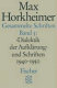 'Dialektik der Aufklärung' und Schriften 1940 - 1950