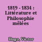 1819 - 1834 : Littérature et Philosophie mêlées