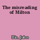 The misreading of Milton
