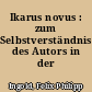 Ikarus novus : zum Selbstverständnis des Autors in der Moderne