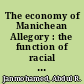The economy of Manichean Allegory : the function of racial difference in colonialist literature