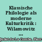 Klassische Philologie als moderne Kulturkritik : Wilamowitz und die Orestie (1900)