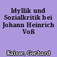 Idyllik und Sozialkritik bei Johann Heinrich Voß