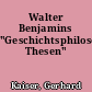 Walter Benjamins "Geschichtsphilosophische Thesen"