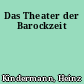 Das Theater der Barockzeit