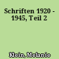 Schriften 1920 - 1945, Teil 2