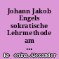 Johann Jakob Engels sokratische Lehrmethode am Joachimsthalschen Gymnasium zu Berlin (1776-1787)
