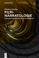 Filmnarratologie : ein erzähltheoretisches Analysemodell