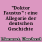 "Doktor Faustus" : eine Allegorie der deutschen Geschichte