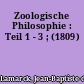 Zoologische Philosophie : Teil 1 - 3 ; (1809)