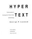 Hypertext : the convergence of contemporary critical theory and technology