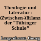 Theologie und Literatur : (Zwischen-)Bilanz der "Tübinger Schule"