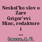 Neskol'ko slov o Zare Grigor'evič Minc, redaktore i vdochnovitele tartuskich "Blokovskich sbornikov"