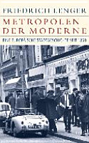 Metropolen der Moderne : eine europäische Stadtgeschichte seit 1850