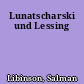 Lunatscharski und Lessing