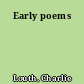 Early poems