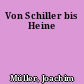 Von Schiller bis Heine