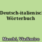 Deutsch-italienisches Wörterbuch