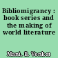 Bibliomigrancy : book series and the making of world literature
