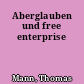 Aberglauben und free enterprise