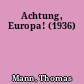 Achtung, Europa! (1936)