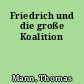 Friedrich und die große Koalition