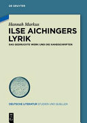 Ilse Aichingers Lyrik : das gedruckte Werk und die Handschriften