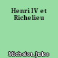 Henri IV et Richelieu