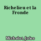 Richelieu et la Fronde
