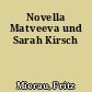 Novella Matveeva und Sarah Kirsch