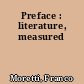 Preface : literature, measured