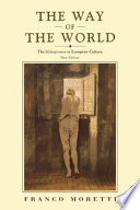 The way of the world : the "Bildungsroman" in European culture