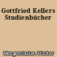 Gottfried Kellers Studienbücher