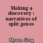Making a discovery : narratives of split genes