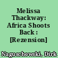 Melissa Thackway: Africa Shoots Back : [Rezension]