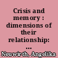 Crisis and memory : dimensions of their relationship: an introduction