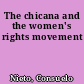 The chicana and the women's rights movement